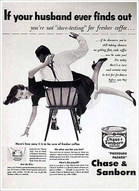 30 Vintage Sexist Ads That You Won't Believe Actually Existed.